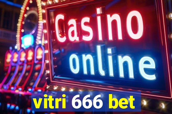 vitri 666 bet